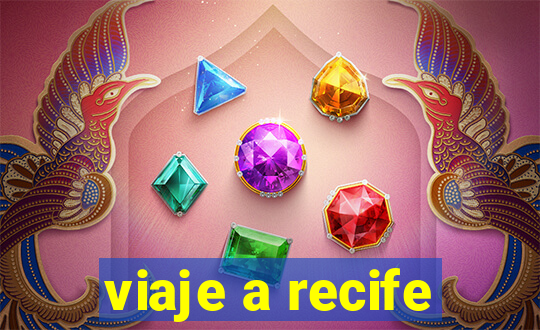 viaje a recife